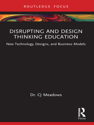 cover image of Disrupting and Design Thinking Education